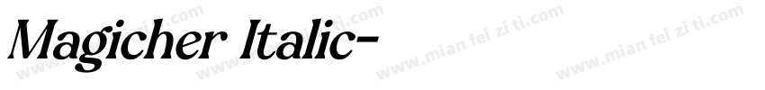 Magicher Italic字体转换